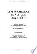 Taine au carrefour des cultures du XIXe siècle
