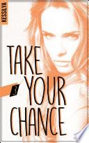 Take your chance - 3 - Harley
