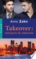 Takeover : entreprise de séduction