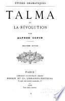 Talma et la révolution, par Alfred Copin