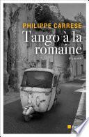 Tango à la Romaine