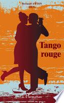 Tango rouge ou Pays sans frontières de nos corps