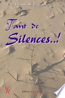 Tant de Silences..!