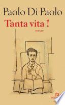 Tanta vita !