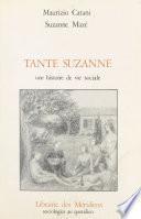 Tante Suzanne : une histoire de vie sociale