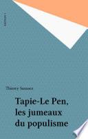 Tapie-Le Pen, les jumeaux du populisme