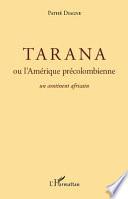 Tarana ou l'Amérique précolombienne