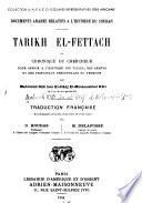 Tarikh el-fettach, ou Chronique du chercheur, pour servir à l'histoire des villes, des armées et des principaux personnages du Tekrour