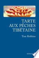 Tarte aux pêches tibétaine