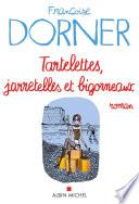 Tartelettes, jarretelles et bigorneaux