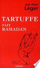 Tartuffe fait ramadan