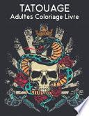 Tatouage Adultes Coloriage Livre
