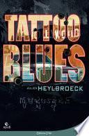 Tattoo Blues