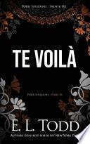 Te voilà