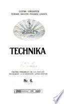 Technika; Édition Periodique de la Faculté Technique Á l'Université Lithuanienne de Vytautas le Grand