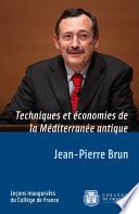 Techniques et économies de la Méditerranée antique