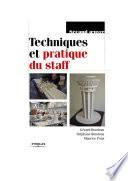 TECHNIQUES ET PRATIQUE DU STAFF