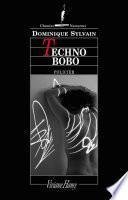 Techno bobo
