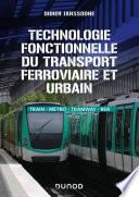 Technologie fonctionnelle du transport ferroviaire et urbain