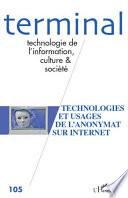 Technologies et usages de l'anonymat sur Internet