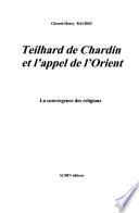 Teilhard de Chardin et l'appel de l'Orient