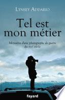 Tel est mon métier