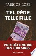 Tel père, telle fille