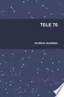 TELE 70