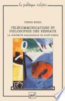Télécommunications et philosophie des réseaux
