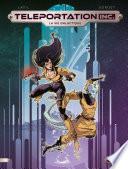 Teleportation Inc - Volume 2 - La vie galactique