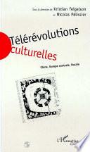 Télérévolutions culturelles
