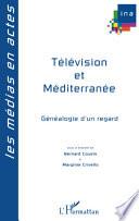 Télévision et méditerranée