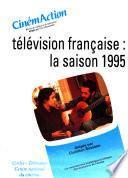 Télévision française, la saison ...