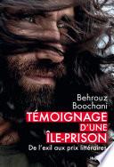 Témoignage d'une île-prison : De l'exil aux prix littéraires