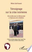Témoignage sur la crise ivoirienne