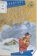 Tempête sur la classe de neige