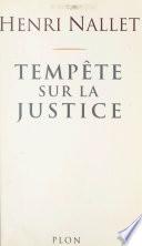 Tempête sur la justice