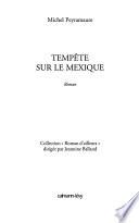 Tempête sur le Mexique