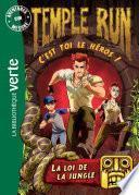 Temple Run 01 - La loi de la jungle