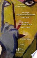 TEMPS DE L'INSAISISSABLE INSTANT (LE)