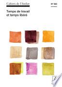 Temps de travail et temps libéré