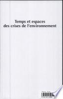 Temps et espaces des crises de l'environnement