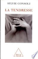 Tendresse (La)