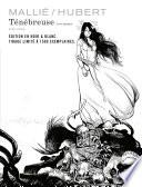 Ténébreuse - Tome 1 - Ténébreuse N/B