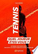 Tennis : Quel joueur êtes-vous ?