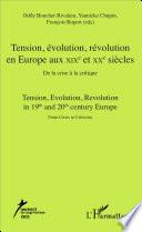 Tension, Evolution, Révolution in 19th and 20th Century Europe