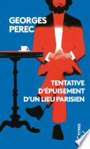 Tentative d'épuisement d'un lieu parisien