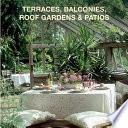 Terraces, Balconies, Roof Gardens & Patios