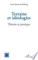 Terrains et idéologies