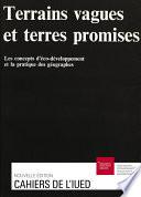 Terrains vagues et terres promises